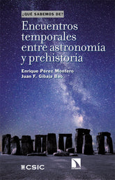 ENCUENTROS TEMPORALES ENTRE ASTRONOMIA Y PREHISTORIA - 9788413527970